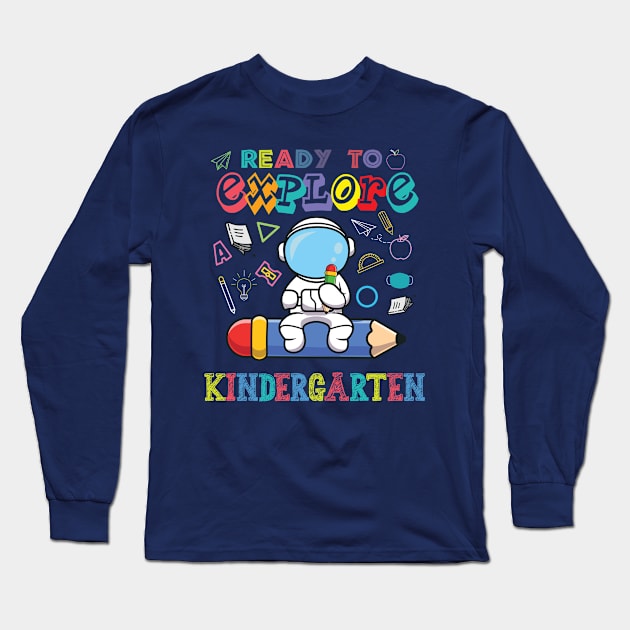 Ready to Explore kindergarten Astronaut Back to School Long Sleeve T-Shirt by Gaming champion
